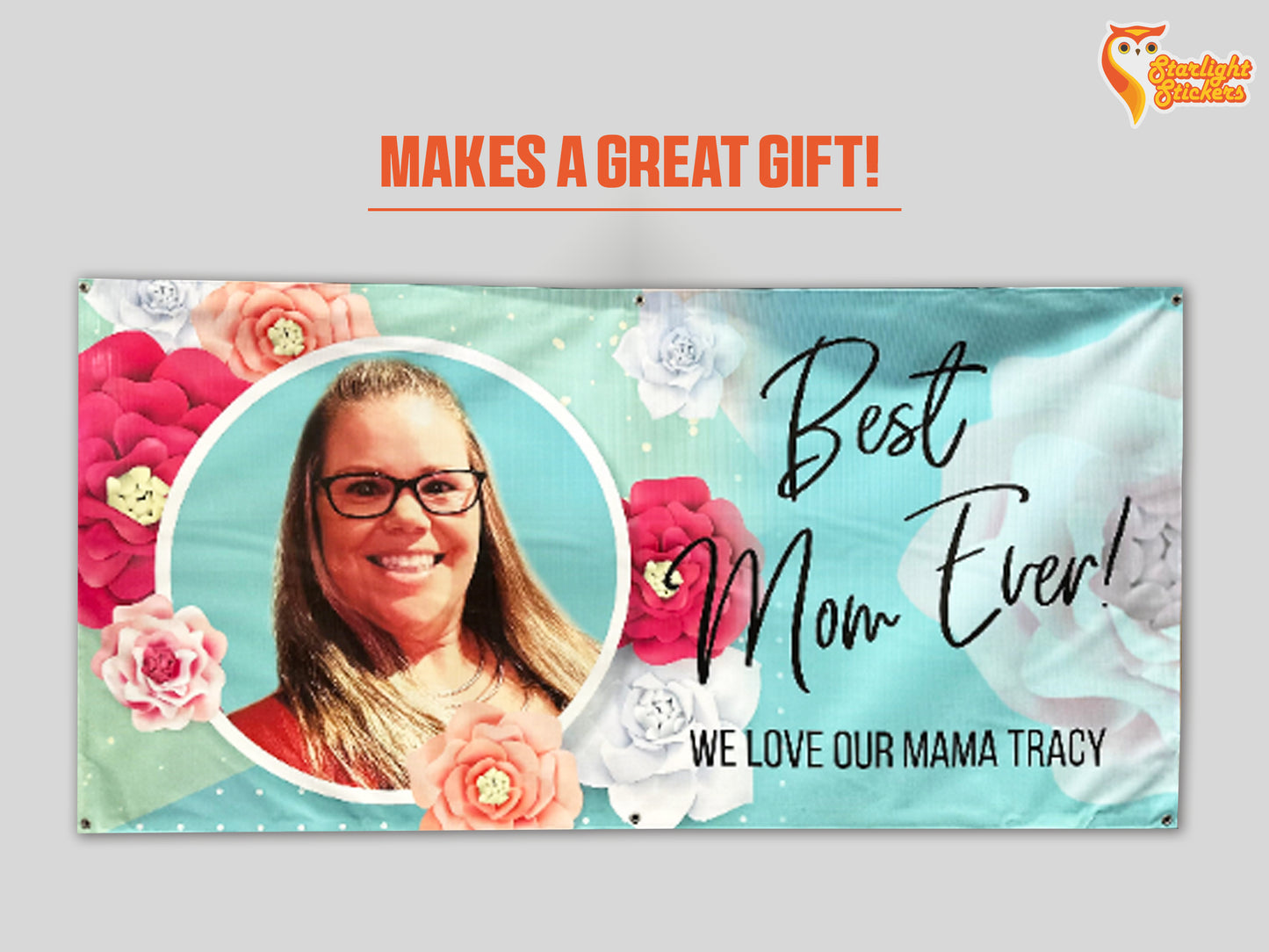Best mom ever banner.