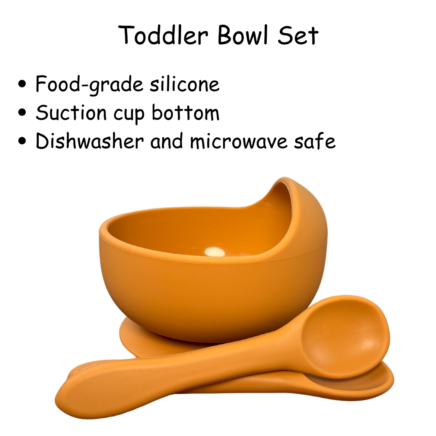 Toddler bowl set: Food grade silicone, Suction cup bottom, Dishwasher and microwave safe.